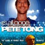It’s All Gone Pete Tong (2004)