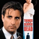 Things to Do in Denver When You’re Dead (1995)
