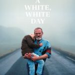 Hvítur, Hvítur Dagur/ A White, White Day (2019)