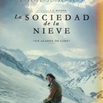 Society of the Snow/ La sociedad de la nieve (2023)